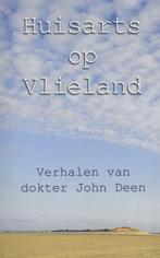 Huisarts op Vlieland 9789065232731 John Deen, Verzenden, Gelezen, John Deen