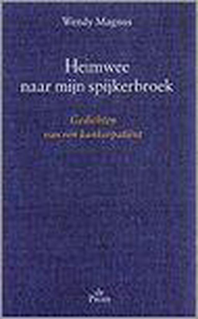 HEIMWEE NAAR MIJN SPIJKERBROEK 9789068016192 W. Magnus, Boeken, Gedichten en Poëzie, Gelezen, Verzenden