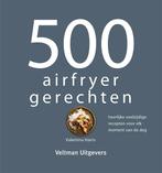 500 airfryer gerechten 9789048318650, Boeken, Valentina Harris, Gelezen, Verzenden