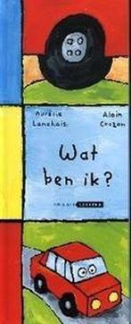 Wat Ben Ik 9789074892179, Livres, Aurélie Lanchais, Alain Crozon, Verzenden