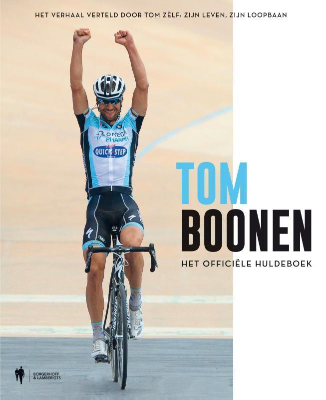 Tom Boonen 9789089317285 Tom Boonen, Boeken, Hobby en Vrije tijd, Zo goed als nieuw, Verzenden