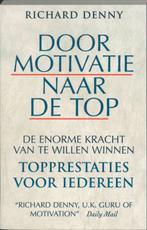 Door motivatie naar de top 9789060578766, Livres, R. Denny, Verzenden