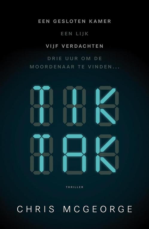 Tik Tak 9789024581054 Chris McGeorge, Boeken, Thrillers, Gelezen, Verzenden