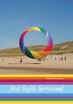 Met liefde hernoemd 9789048407057 C. Ruisseau, Verzenden, Gelezen, C. Ruisseau