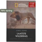 Laatste wildernis / Masters of Photography 9789048811755, Boeken, Verzenden, Gelezen, Chris Johns