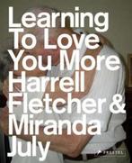 Learning to Love You More 9783791337333 Miranda July, Verzenden, Zo goed als nieuw, Miranda July