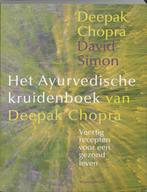 Het Ayurvedische kruidenboek van Deepak Chopra - Deepak Chop, Boeken, Nieuw, Verzenden