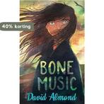 Bone Music 9781444952919 David Almond, Boeken, Verzenden, Gelezen, David Almond