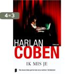 Ik mis je 9789022565186 Harlan Coben, Boeken, Thrillers, Verzenden, Gelezen, Harlan Coben