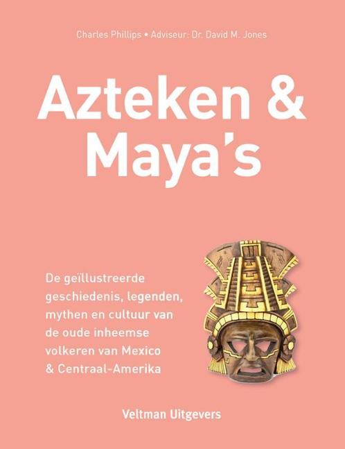 Azteken en Mayas 9789048308446, Livres, Histoire mondiale, Envoi