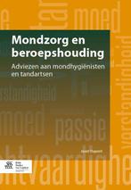 Mondzorg en beroepshouding 9789036803823 Joost Dupont, Boeken, Verzenden, Gelezen, Joost Dupont