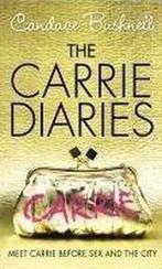 The Carrie Diaries 1 9780062075109, Candace Bushnell, Verzenden