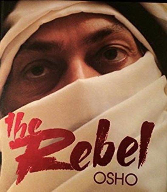 The Rebel - Osho (Bhagwan Shree Rajneesh) - 9783893380213 -, Boeken, Esoterie en Spiritualiteit, Verzenden
