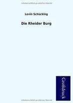 Die Rheider Burg.by Schucking, Levin New   ., Schucking, Levin, Verzenden