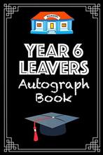 Year 6 Leas Autograph Book: A lovely memory book to hold all, Livres, Verzenden, PUBLISHING HOUSE, TEACHING GIFTS