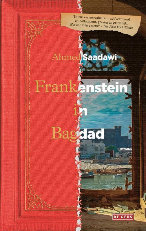 Frankenstein in Bagdad 9789044541328 Ahmed Saadawi, Boeken, Romans, Gelezen, Verzenden