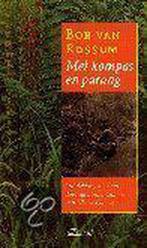 MET KOMPAS EN PARANG 9789020456882 B. van Rossum, Verzenden, B. van Rossum