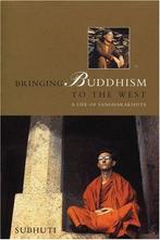 Bringing Buddhism to the West - Subhuti - 9780904766691 - Pa, Nieuw, Verzenden