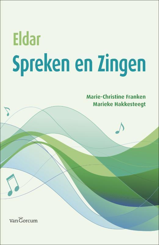 Spreken en zingen 9789023247845 A.M. Eldar, Boeken, Wetenschap, Zo goed als nieuw, Verzenden