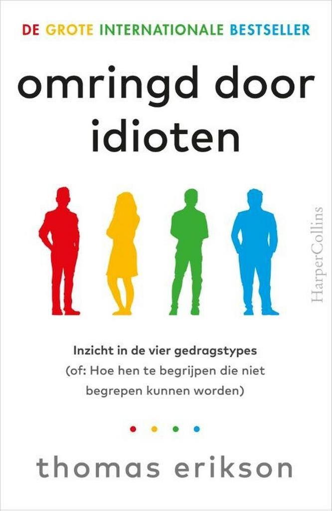 Omringd door idioten 9789402710236 Thomas Erikson, Boeken, Politiek en Maatschappij, Gelezen, Verzenden