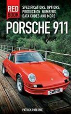 Porsche 911 Red Book 3rd Edition: Specifications, Options,, Livres, Patrick Paternie, Peter Bodensteiner, Verzenden