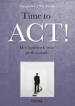Time to ACT! 9789058718259, Livres, Psychologie, Gijs Jansen, Tim Batink, Verzenden