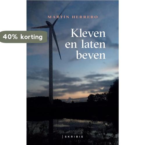 Kleven en laten beven 9789464445244 Martín Herrero, Boeken, Overige Boeken, Zo goed als nieuw, Verzenden