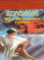 Waar de palmen ruisen 9789022506325 Heinz G. Konsalik, Verzenden, Gelezen, Heinz G. Konsalik