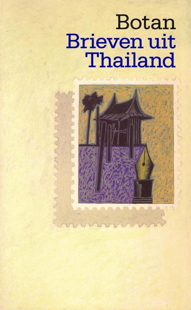 Brieven uit thailand 9789029398350 Botan, Boeken, Romans, Gelezen, Verzenden