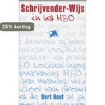 PM-reeks Schrijvender-wijs in het HBO / PM-reeks B. Noot, Verzenden, Gelezen, B. Noot