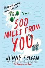 500 Miles from You 9780062911247 Jenny Colgan, Boeken, Verzenden, Gelezen, Jenny Colgan