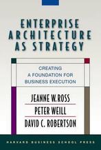 Enterprise Architecture As Strategy 9781591398394, Boeken, Verzenden, Gelezen, Peter Weill