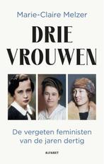 Drie vrouwen 9789021341484 Marie-Claire Melzer, Verzenden, Zo goed als nieuw, Marie-Claire Melzer