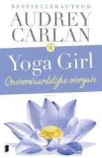 Onvoorwaardelijke overgave / Yoga girl / 4 9789022584378, Verzenden, Gelezen, Audrey Carlan