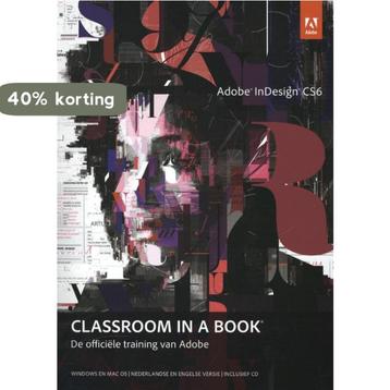 Adobe indesign CS6 / Classroom in a Book 9789043026185, Verzenden