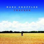 Mark Knopfler - Tracker op CD, Cd's en Dvd's, Verzenden, Nieuw in verpakking