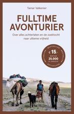 Fulltime avonturier 9789043927543 Tamar Valkenier, Verzenden, Tamar Valkenier