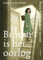 Buiten is het oorlog / Ploegsma kinder- & jeugdboeken, Boeken, Kinderboeken | Jeugd | onder 10 jaar, Verzenden, Gelezen, Janny van der Molen