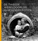De Tweede Wereldoorlog in honderd fotos 9789462583672, Boeken, Oorlog en Militair, Erik Somers, Laurien Vastenhout, Zo goed als nieuw