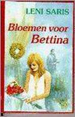 Bloemen voor bettina 9789020522686, Boeken, Chicklit, Gelezen, Leni Saris, Verzenden