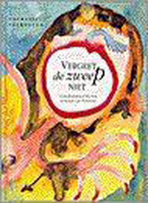 Vergeet de zweep niet 9789055731022 C. Verhoeven, Boeken, Filosofie, Zo goed als nieuw, Verzenden