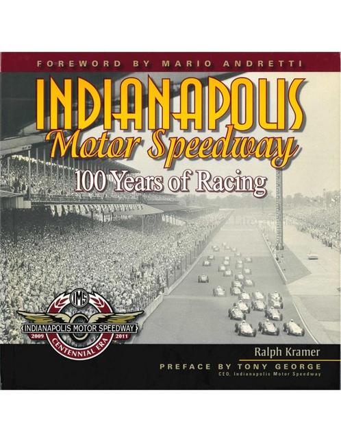 INDIANAPOLIS MOTOR SPEEDWAY, 100 YEARS OF RACING, Boeken, Auto's | Boeken