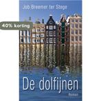 De dolfijnen 9789054522829 Job Breemer ter Stege, Verzenden, Job Breemer ter Stege