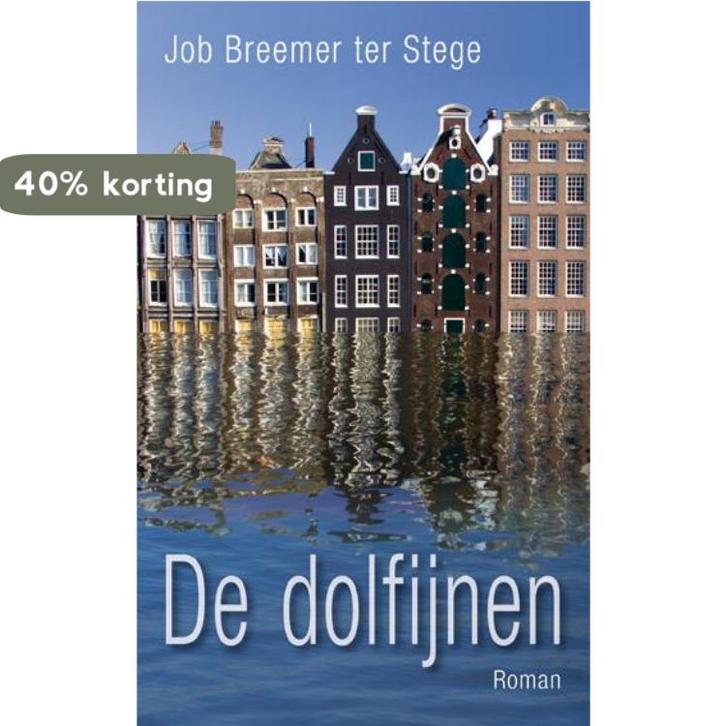 De dolfijnen 9789054522829 Job Breemer ter Stege, Livres, Romans, Envoi