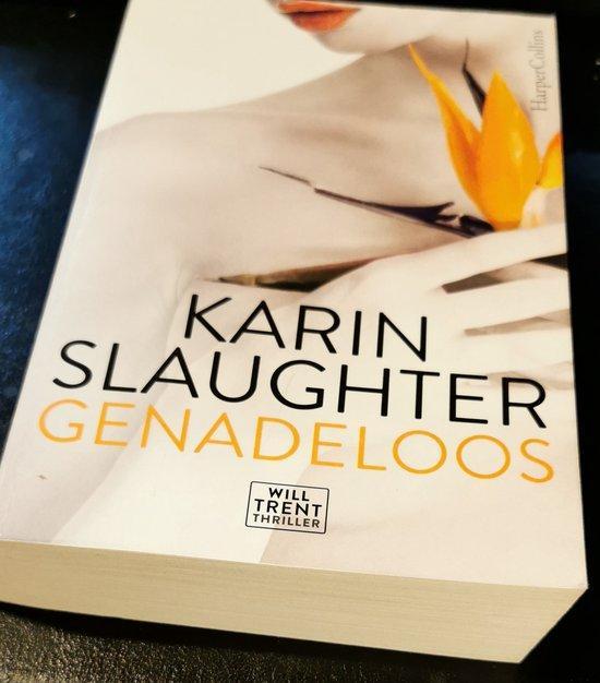 Genadeloos 9789402706239 Karin Slaughter, Boeken, Thrillers, Gelezen, Verzenden