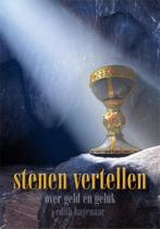 Over geld en geluk / Stenen vertellen 9789492412164, Boeken, Verzenden, Zo goed als nieuw, Edith Hagenaar