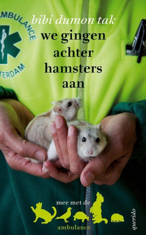 We gingen achter hamsters aan 9789045117188, Livres, Livres pour enfants | Jeunesse | 10 à 12 ans, Envoi