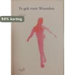 Te gek voor woorden 9789077721827, Verzenden, Zo goed als nieuw, Organisatie Kwartiermakersfestival