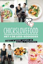 Het 5 or less-kookboek / Chickslovefood / 1 9789082859874, Boeken, Verzenden, Zo goed als nieuw, Elise Gruppen-Schouwerwou