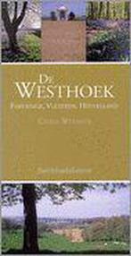 Westhoek 9789058262868, Boeken, Gelezen, Chris Weymeis, Verzenden